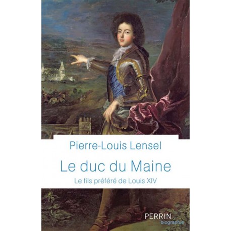 Le Duc du Maine - Pierre-Louis Lensel