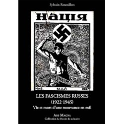 Les fascismes russes (1922-1945) - Sylvain Roussillon