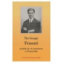 Pier Georgio Frassati 1901-1925 - Les Amis de Saint Jean Bosco