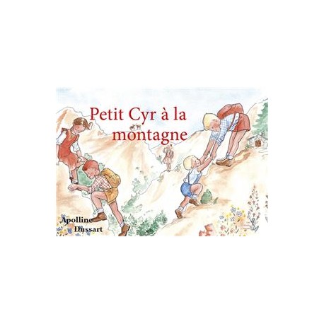 Petit Cyr à la montagne - Apolline Dussart