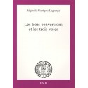 Les trois conversions et les trois voies - P. Réginald Garrigou-Lagrange