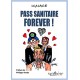 Pass sanitaire forever ! - Ignace