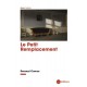 Le petit remplacement - Renaud Camus