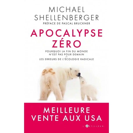 Apocalypse Zéro - Michael Shellenberger
