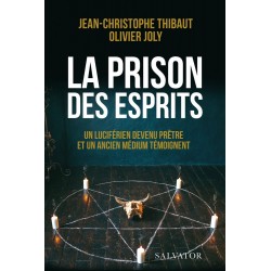 La prison des esprits - Jean-Christophe Thibaut, Olivier Joly