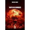 Tapis de bombes -  Michel Drac