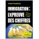 Immigration : l'épreuve des chiffres - André Posokhow
