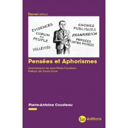 Pensées et aphorismes - Pierre-Antoine Cousteau