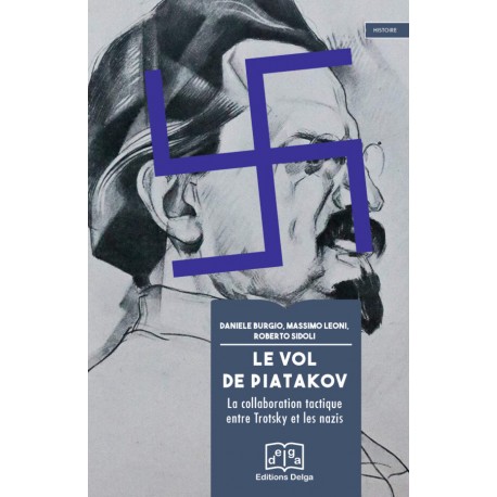 Le vol de Piatakov - Daniel Burgio, Massimo Leoni, Roberto Sidoli, 