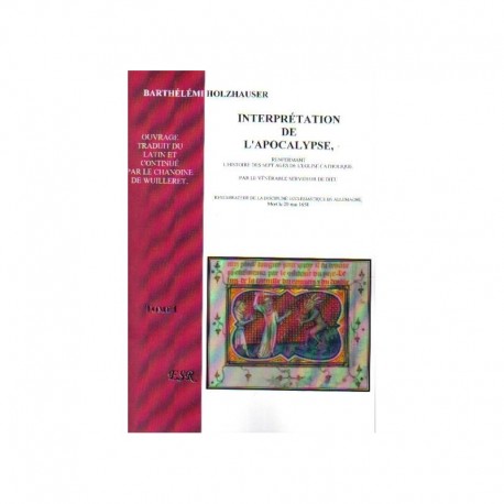 Interprétation de l'Apocalypse - Vénérable Barthélémi Holzhauser