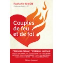 Couples de feu et de foi - Raphaëlle Simon