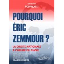 Pourquoi Eric Zemmour ? - Franck Buleux, Collectif