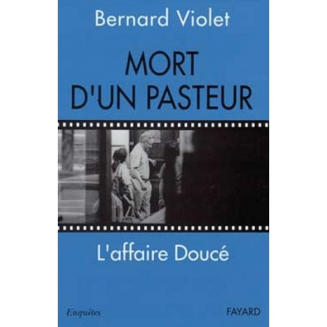 Mort d'un pasteur - Bernard Violet