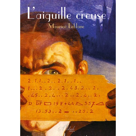 L'aiguille creuse - Arsène Lupin