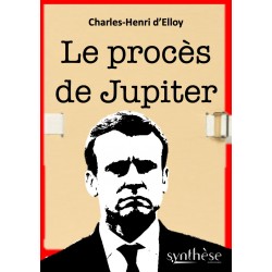 Le procès de Jupiter - Charles-Henri d'Elloy