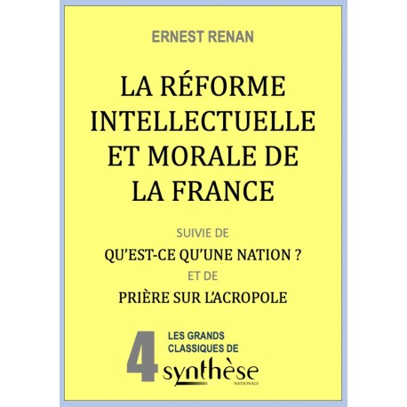 La réforme intellectuelle et morale de la France - Ernest Renan