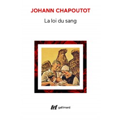 La loi du sang -  Johann Chapoutot