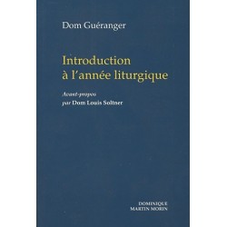 Introduction à l'année liturgique - Dom Guéranger