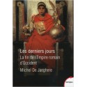 Les derniers jours - Michel de Jaeghere (poche)