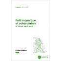 Petit monarque et catacombes - Olivier Maulin