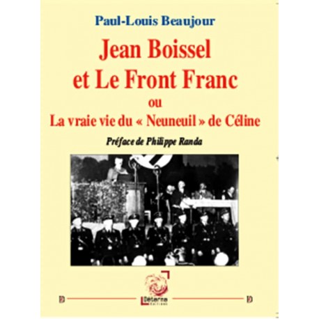 Jean Boissel et le Front Franc - Paul-Louis Beaujour