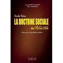 La doctrine sociale de l'Eglise - Jean de Saint Chamas, Olivier Vandame