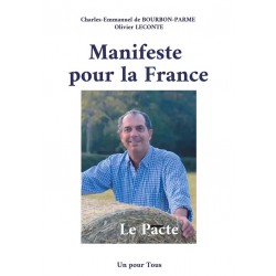 Manifeste pour la France - Charles-Emmanuel Bourbon-Parme, Olivier Leconte