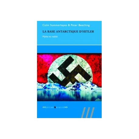 La base Antarctique d'Hitler - Colin Summerhayes, Peter  Beeching