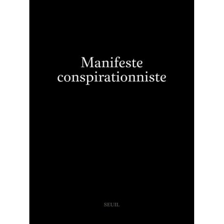 Manifeste conspirationniste -