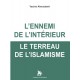 L'ennemi de l'intérieur Le terreau de l'islamisme - Yacine Almustanir