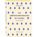 Les origines religieuses du Canada - Georges Goyau