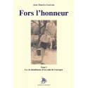 Fors l'honneur - Jean-Maurice Garceau