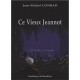Ce vieux Jeannot - Jean-Michel Conrad