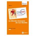 La Dilcrah, fossoyeur de nos libertés - Claude Chollet