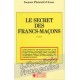 Le secret des Francs-Maçons - Jacques Ploncard d'Assac