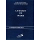 Le secret de Marie - Saint Louis-Marie Grignion de Montfort