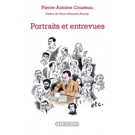 Portraits et entrevues - Pierre-Antoine Cousteau