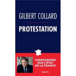 Protestation - Gilbert Collard