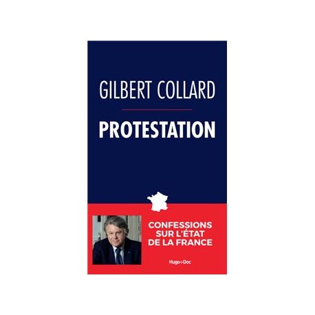 Protestation - Gilbert Collard