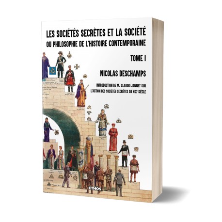 Les société secrètes et la société - Père Nicolas Deschamps