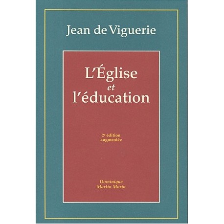 L'Eglise et l'éducation - Jean de Viguerie