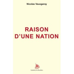 Raison d'une nation - Nicolas Vauxgaray