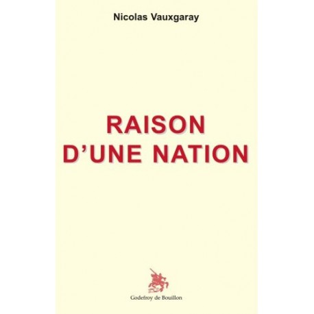 Raison d'une nation - Nicolas Vauxgaray