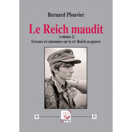 Le Reich maudit vol.2 - Bernard Plouvier