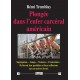 Plongée dans l'enfer carcéral américain - Régis Tremblay