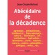 Abécédaire de la décadence - Jean-Claude Rolinat