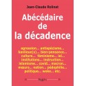 Abécédaire de la décadence - Jean-Claude Rolinat