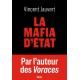 La mafia d'Etat - Vincent Jauvert