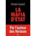 La mafia d'Etat - Vincent Jauvert