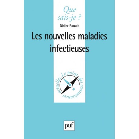 Les nouvelles maladies infectueuses - Didier Raoult